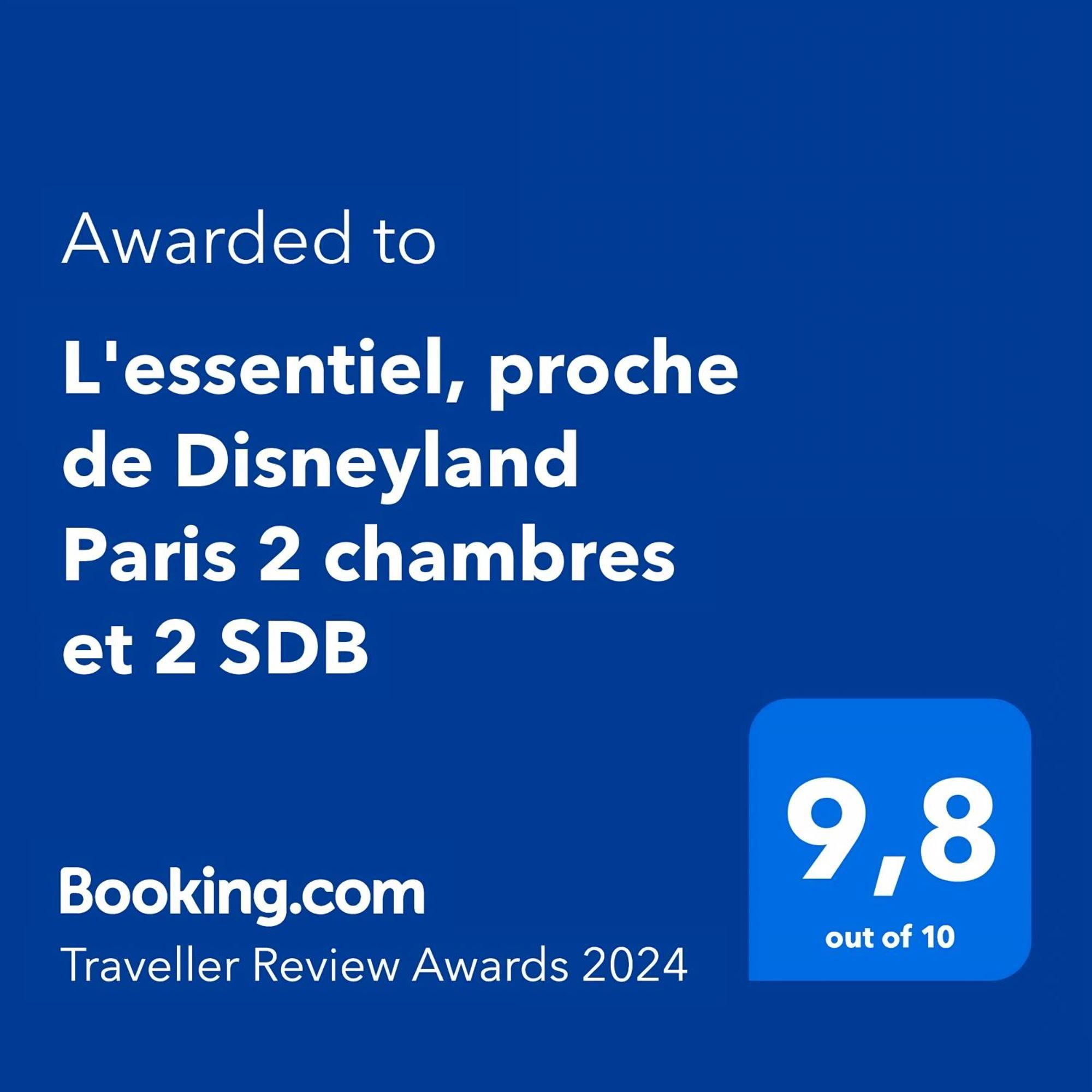 L'Essentiel, Proche De Disneyland Paris 2 Chambres Et 2 Sdb Chessy  Εξωτερικό φωτογραφία
